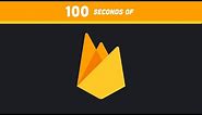 Firebase in 100 Seconds