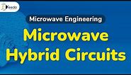 Microwave Hybrid Circuits - Microwave Components - Microwave Engineering