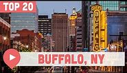 Top 20 Things to Do in Buffalo, NY