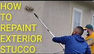 HOW TO REPAINT 🎨 🖌 EXTERIOR STUCCO #painting stucco