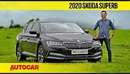 2020 Skoda Superb Facelift - Still want that German sedan? | First Drive Review | Autocar India