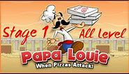Papa Louie When Pizzas Attack! | Stage 1 Level 1-2-3 [Walkthrough] #1