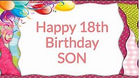 18th birthday message | Happy 18th Birthday Wishes for My son