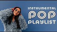 Instrumental Pop Playlist | 2 Hours