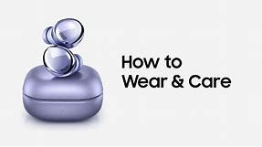 Galaxy Buds Pro: How to Wear & Care | Samsung