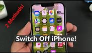 How To Turn Off iPhone