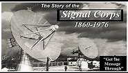 Radio History: Signal Corps 1860-1976 Communications Technology, Radar, Electronics Training