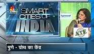 Smart Cities Of India - Pune (Hub Of Growth) | 9th Oct 2017 | CNBC Awaaz