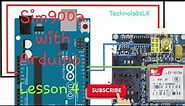 Arduino : Sim 900A gsm module with Arduino / Lesson 4