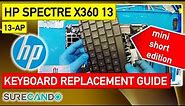 HP Spectre x360 13-ap Keyboard replacement guide. Full disassembly. Mini