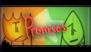 Promises | meme (BFB)