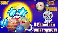 8 Planets in solar system with Sad Pluto of Universe Part 3