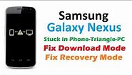 Samsung Google Nexus - FIX Download Mode