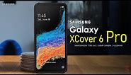 Samsung Galaxy XCover 6 Pro First Look, Design, Specifications, Camera, Features, and Release Date
