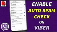 How to Enable Auto Spam Check on Viber