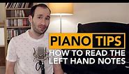 How to Read the Left Hand Notes on the Piano | Tutorial