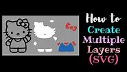 How to create Multiple Layers Multiple Colors | Cricut | Contour