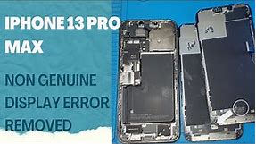 iPhone 13 Pro Max Non Genuine Display Error Removed on New LCD by shifting touch ic