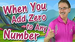 When You Add Zero to Any Number | Math Song for Kids | Addition Song | Jack Hartmann