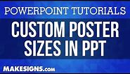 Creating Custom Poster Sizes In PowerPoint