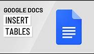 Google Docs: Inserting Tables