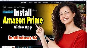How to Install Amazon Prime Video App in Windows 10 PC or Laptop - 2024