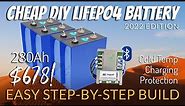 EASIEST DIY 12-Volt 280Ah LiFePO4 Battery // Step-By-Step Build
