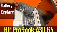 HP ProBook 430 G6 Battery Replacement