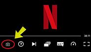How to take Screenshots on Netflix (2021)