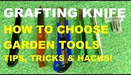 GRAFTING KNIFE | GARDEN TOOLS | HOW TO CHOOSE GRAFTING KNIFE | GARDENING PHILIPPINES
