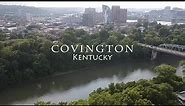 Covington, Kentucky - [4K] Drone Tour