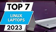 Top 7 Best Laptops for Linux 2023