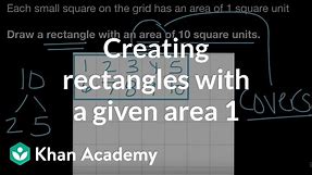 Creating rectangles with a given area 1 | Math | 3rd grade | Khan Academy