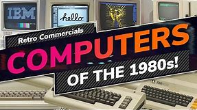 Retro Commercials - Computers of the '80s!