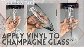 Quick & Easy: Vinyl Champagne Glass| Bridesmaid Gift| Bachlorette Weekend| DIY Custom Glass