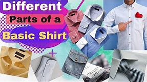 Parts Of The Shirts - Different Components Of A Basic Shirt