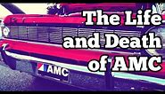 The Life and Death of American Motors Corporation: RCR Car Stories