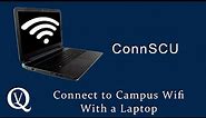 Connect to Campus Wifi with a Laptop