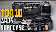 Top 10 Best AR 15 Soft Case Review In 2024