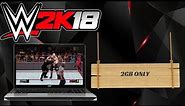 How to download WWE 2K18 for PC highly compressed in 2GB only By Royle Games
