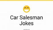 60  Car Salesman Jokes And Funny Puns - JokoJokes