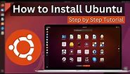 How to Install Ubuntu - Step by Step Tutorial