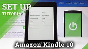 How to Set Up Amazon Kindle 10 - Configuration and Activation Process