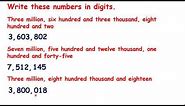 Write numbers up to 10 million in digits and words