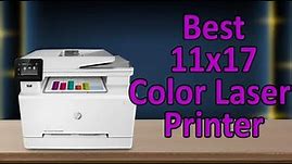 Best 11x17 Color Laser Printers 2021 | Best Color Laser Printer