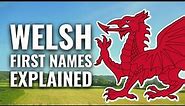 Welsh Names Explained