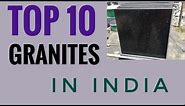 Indian Granite Colours : 10 Type Of Best Granite Colours From India To Buy At Best Price