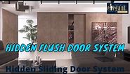 Hidden Sliding Flush Door System