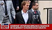 Marine veteran charged in NYC subway chokehold death breaks silence | LiveNOW from FOX