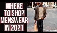 7 Best Clothing Stores for Men to Shop Online in 2021